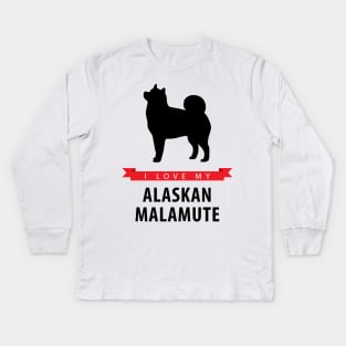 I Love My Alaskan Malamute Kids Long Sleeve T-Shirt